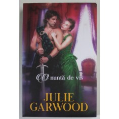 O NUNTA DE VIS de JULIE GARWOOD , 2022