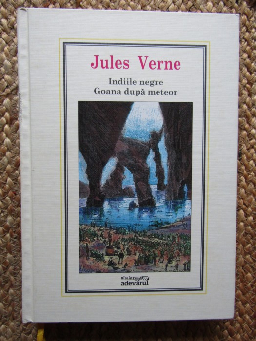 Jules Verne - Indiile negre. Goana dupa meteor (2010, editie cartonata)