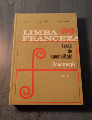 Limba franceza texte de specialitate Constructii volumul 2 Lili Chirvai foto