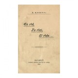 G. Ranetti, Eu r&acirc;d, tu r&acirc;zi, el r&acirc;de..., 1903