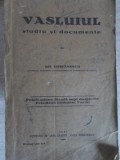 Vasluiul Studiu si Documente - Gh. Ghibanescu, 1926, Viata Romaneasca, Carte Veche