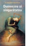Dumnezeu si singuratatea - Gabriel Mandrila, Haralambos Papadopoulos