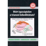 Mi&eacute;rt igazs&aacute;gtalan a trianoni b&eacute;kedikt&aacute;tum? - Trianon t&eacute;ved&eacute;se - korrig&aacute;l&aacute;sa - bossz&uacute;ja - Bat&aacute;r Zsolt Botond