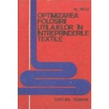 Optimizarea folosirii utilajelor in intreprinderile textile
