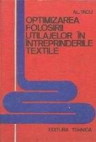 Optimizarea folosirii utilajelor in intreprinderile textile foto