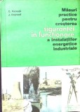 MASURI PRACTICE PENTRU CRESTEREA SIGURANTEI IN FUNCTIONARE A INSTALATIILOR ENERGETICE INDUSTRIALE-C. MEREUT-348935
