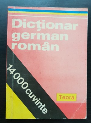 Dicționar german-rom&amp;acirc;n. 14.000 cuvinte - Sireteanu-Tomeanu foto
