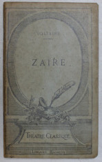 ZAIRE - tragedie par VOLTAIRE , 1922 foto