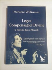LEGEA COMPENSATIEI DIVINE - MARIANNE WILLIAMSON foto