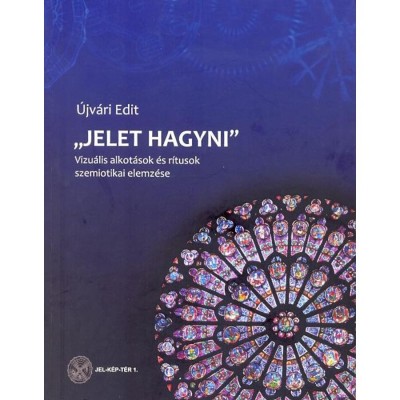 Jelet hagyni Vizu&amp;aacute;lis alkot&amp;aacute;sok... - &amp;Uacute;jv&amp;aacute;ri Edit foto