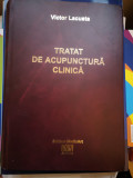 Tratat de Acupunctura Clinica - 2 vol - cartonat - Victor Lacusta, 2004, 777 p