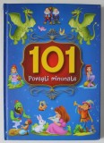101 POVESTI MINUNATE , 2022 * EDITIE CARTONATA