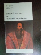 Secolul de aur al picturii venetiene-Pietro Aretino, Paolo Pino, Ludovico Dolce foto