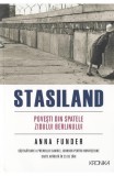 Stasiland. Povesti din spatele Zidului Berlinului - Anna Funder - Litera