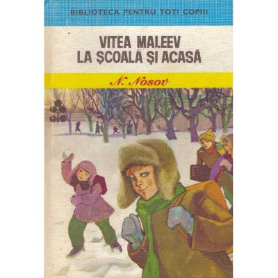 Nikolai Nosov - Vitea Maleev la scoala si acasa foto