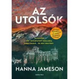 Az utols&oacute;k - Hanna Jameson