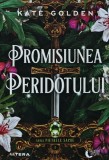Pietrele sacre, vol. 2 Promisiunea Peridotului - 2024 - Kate Golden (AZ126), Litera