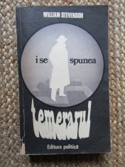 William Stevenson - I se spunea temerarul foto