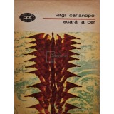 Virgil Carianopol - Scara la cer (Editia: 1983)