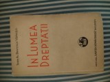 Ioan Al. Bratescu Voinesti In lumea dreptatii, 1942, Cartea Romaneasca Educational