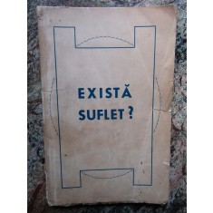 EXISTA SUFLET? PREOT IOAN N IONESCU 1941
