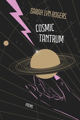 Cosmic Tantrum: Poems foto