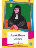 Cumpara ieftin Cocosata/Saou Ichikawa - Polirom - Roman, literatura contemporana, dizabilitate, sex, putere. Premii literare