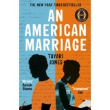 An American Marriage - Tayari Jones, Carte in Engleza, Editura 2019, 310 Pagini