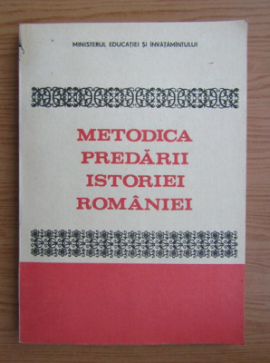 Georgeta Smeu - Metodica predarii istoriei Romaniei (1983) foto