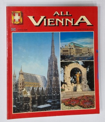 ALL VIENNA , 266 PHOTOGRAPHS , ALBUM DE PREZENTARE IN LIMBA ENGLEZA , 1995 foto