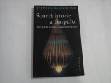 SCURTA ISTORIE A TIMPULUI - STEPHEN W. HAWKING