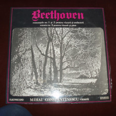 DISC VINIL - BEETHOVEN - ROMANTELE 1 SI 2 , SONATA NO 5 CU MIHAI CONSTANTINESCU