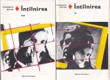 Constantin Chirita - Intalnirea, 2 volume