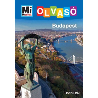 Budapest - Mi Micsoda Olvas&amp;oacute; - Rozgonyi Sarolta foto