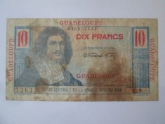 Rara! Antilele Franceze:Guadeloupe/Guadelupa 10 Francs 1947-1949 foto