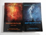 METROPOLIS prima parte / METROPOLIS partea a doua - Monica RAMIREZ (dedicatie si autograf)