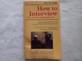 HOW TO INTERVIEW: THE ART OF THE MEDIA INTERVIEW- PAUL McLAUGHLIN, U.S.A., 1992