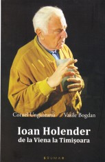AS - UNGUREANU CORNEL &amp;amp; VASILE BOGDAN - IOAN HOLENDER DE LA VIENA LA TIMISOARA foto