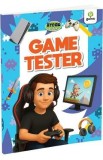 Cumpara ieftin Vreau sa fiu: Game tester