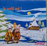 Disc Vinil - La Mulți Ani ! 1992-Electrecord- 45-ST-10795