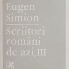 Scriitori romani de azi, vol. III - Eugen Simion