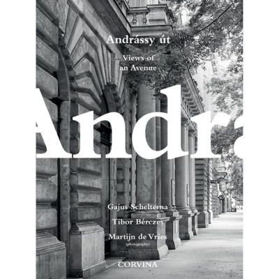 Andr&amp;aacute;ssy &amp;uacute;t - Views of an Avenue - Tibor B&amp;eacute;rczes foto