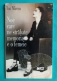 Ion Mircea &ndash; Noe care ne strabate memoria e o femeie ( teatru )