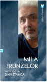 Mila frunzelor - Paperback brosat - Dan Stanca - Vremea