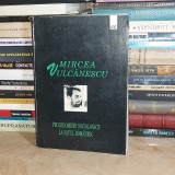 MIRCEA VULCANESCU - PROLEGOMENE SOCIOLOGICE LA SATUL ROMANESC , 1997 *