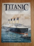 Titanic: Destination Disaster - by JOHN P. EATON and CHARLES A. HAAS , 1998