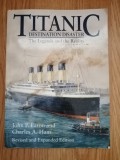 Titanic: Destination Disaster - by JOHN P. EATON and CHARLES A. HAAS , 1998