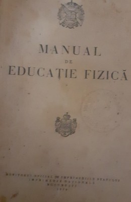 MANUAL DE EDUCATIE FIZICA 1934 !!!!! foto