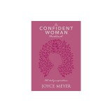 The Confident Woman Devotional: 365 Daily Inspirations