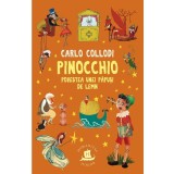 Pinocchio. Povestea unei papusi de lemn